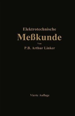 Elektrotechnische Meßkunde (eBook, PDF) - Linker, Paul Benjamin Arthur