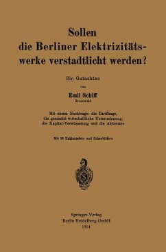 Sollen die Berliner Elektrizitätswerke verstadtlicht werden? (eBook, PDF) - Schiff, Emil