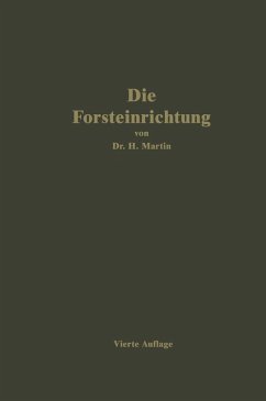 Die Forsteinrichtung (eBook, PDF) - Martin, H.