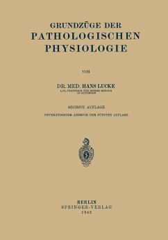 Grundzüge Der Pathologischen Physiologie (eBook, PDF) - Lucke, Hans