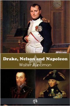 Drake, Nelson and Napoleon (eBook, ePUB) - Runciman, Walter