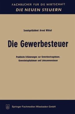 Die Gewerbesteuer (eBook, PDF) - Wihtol, Arved