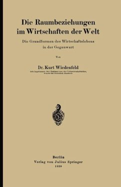 Die Raumbeziehungen im Wirtschaften der Welt (eBook, PDF) - Wiedenfeld, Kurt