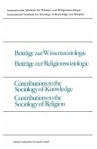 Beiträge zur Wissenssoziologie, Beiträge zur Religionssoziologie / Contributions to the Sociology of Knowledge, Contributions to the Sociology of Religion (eBook, PDF)