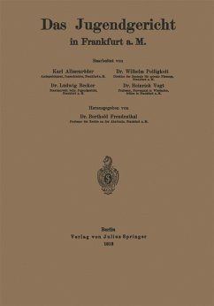 Das Jugendgericht in Frankfurt a. M. (eBook, PDF) - Freudenthal, Karl; Becker, Ludwig; Polligkeit, Wilhelm; Voigt, Heinrich