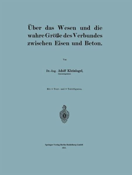 Über das Wesen und die wahre Größe des Verbundes zwischen Eisen und Beton (eBook, PDF)
