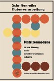 Matrizenmodelle für die Planung in der metallverarbeitenden Industrie (eBook, PDF)