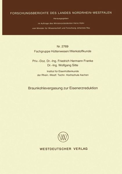 Braunkohlevergasung zur Eisenerzreduktion (eBook, PDF) Braunkohlevergasung zur Eisenerzreduktion (eBook, PDF)