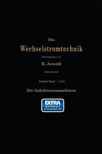 Die asynchronen Wechselstrommaschinen (eBook, PDF) Die asynchronen Wechselstrommaschinen (eBook, PDF)