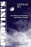 PLOTINUS Ennead II.5 On What Is Potentially and What Actually (eBook, ePUB)