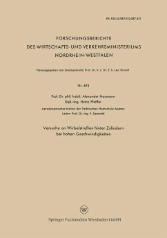 Versuche an Wirbelstraßen hinter Zylindern bei hohen Geschwindigkeiten (eBook, PDF) - Naumann, Alexander