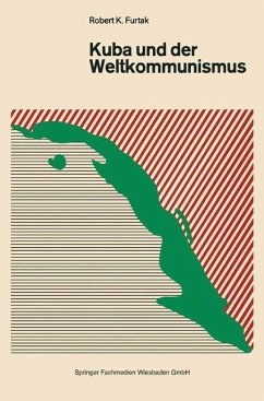 Kuba und der Weltkommunismus (eBook, PDF) - Furtak, Robert K.