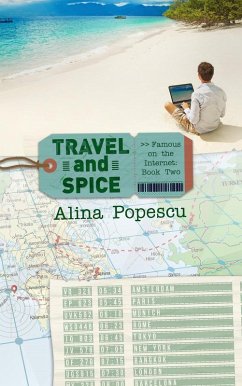 Cover Travel and Spice (Famous on the Internet, #2) (eBook, ePUB)