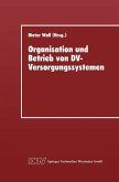 Organisation und Betrieb von DV-Versorgungssystemen (eBook, PDF)