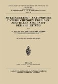 Myelogenetisch-Anatomische Untersuchungen Über den Zentralen Abschnitt der Sehleitung (eBook, PDF)