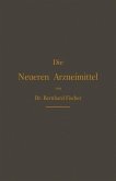 Die Neueren Arzneimittel (eBook, PDF)