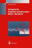 Integrierte Digitale Schaltungen MOS / BICMOS (eBook, PDF)