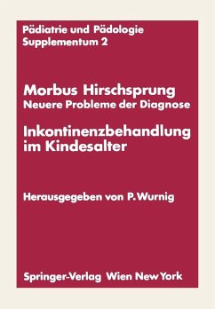 Morbus Hirschsprung - Neuere Probleme der Diagnose Inkontinenzbehandlung im Kindesalter (eBook, PDF)