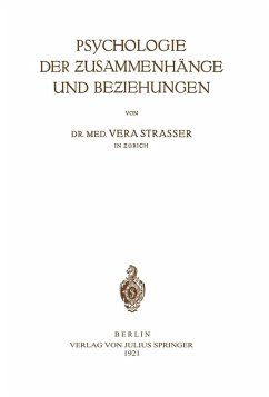 Psychologie der Zusammenhänge und Beziehungen (eBook, PDF) - Strasser, Vera