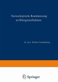 Stereoskopische Raummessung an Röntgenaufnahmen (eBook, PDF)