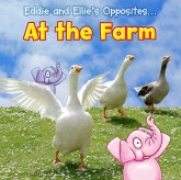 Eddie and Ellie's Opposites at the Farm (eBook, PDF) Eddie and Ellie's Opposites at the Farm (eBook, PDF)