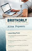 Br0th3rly (Famous on the Internet, #1) (eBook, ePUB) Br0th3rly (Famous on the Internet, #1) (eBook, ePUB)