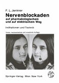 Nervenblockaden auf pharmakologischem und auf elektrischem Weg (eBook, PDF)
