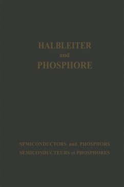 Halbleiter und Phosphore / Semiconductors and Phosphors / Semiconducteurs et Phosphores (eBook, PDF) - Schön, Michael; Welker, Heinrich