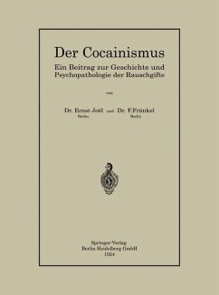 Der Cocainismus (eBook, PDF) - Joël, Ernst; Fränkel, Fritz