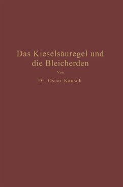 Das Kieselsäuregel und die Bleicherden (eBook, PDF) - Kausch, Oscar