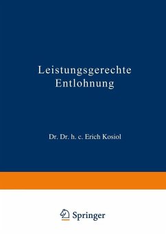 Leistungsgerechte Entlohnung (eBook, PDF) - Kosiol, Erich