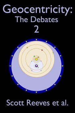 Geocentricity: The Debates 2 (eBook, ePUB) - Reeves, Scott