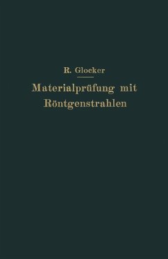 Materialprüfung mit Röntgenstrahlen (eBook, PDF) - Glocker, Richard