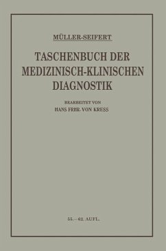 Taschenbuch der Medizinisch Klinischen Diagnostik (eBook, PDF) - Müller, Friedrich von; Seifert, Otto; Kress, Hans Frh. von