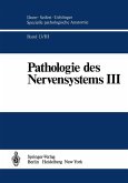 Pathologie des Nervensystems III (eBook, PDF)