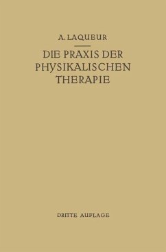 Die Praxis der Physikalischen Therapie (eBook, PDF) - Laqueur, August