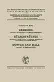Getreide / Hülsenfrüchte / Hopfen und Malz (eBook, PDF)