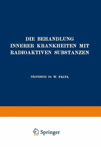 Die Behandlung Innerer Krankheiten mit Radioaktiven Substanzen (eBook, PDF)