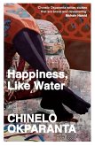 Happiness, Like Water (eBook, ePUB)