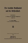 Der deutsche Buchhandel und die Wissenschaft (eBook, PDF)