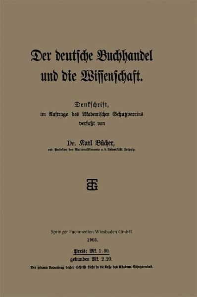 Der deutsche Buchhandel und die Wissenschaft (eBook, PDF) Der deutsche Buchhandel und die Wissenschaft (eBook, PDF)