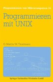 Programmieren mit UNIX (eBook, PDF)