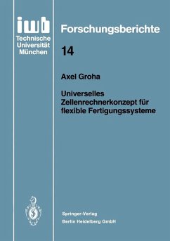Universelles Zellenrechnerkonzept für flexible Fertigungssysteme (eBook, PDF) - Groha, Axel