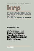 Kostenrechnungs-Standardsoftware für mittelständische Unternehmen (eBook, PDF)