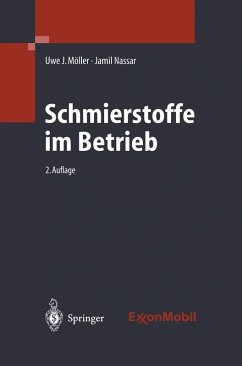 Schmierstoffe im Betrieb (eBook, PDF) - Möller, Uwe J.; Nassar, Jamil