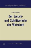 Der Sprach- und Schriftverkehr der Wirtschaft (eBook, PDF)