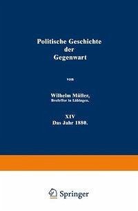 Politische Geschichte der Gegenwart (eBook, PDF) - Müller, Wilhelm