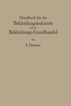 Handbuch für die Bekleidungsindustrie und den Bekleidungs-Einzelhandel (eBook, PDF) - Donner, Erich; Donner, Erich