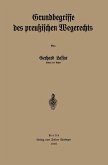Grundbegriffe des preußischen Wegerechts (eBook, PDF)