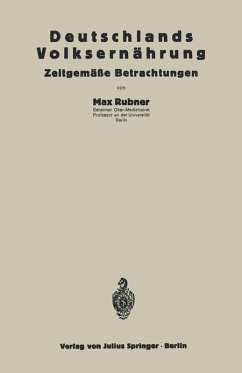 Deutschlands Volksernährung (eBook, PDF) - Rubner, Max; Rubner, Max